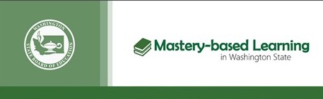 You are currently viewing Mastery-based Learning Work Group: Recommendations for Washington